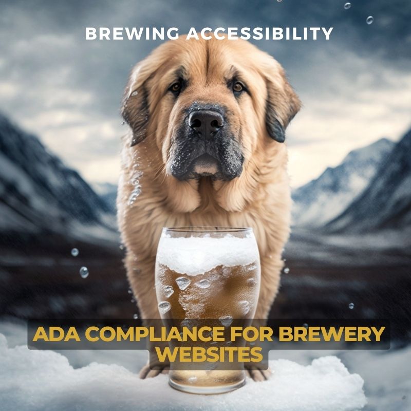 Brewing Accessibility: ADA Compliance for Brewery Websites
